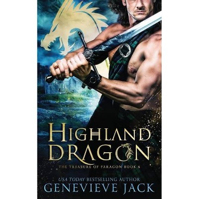 Highland Dragon - (Treasure of Paragon) by  Genevieve Jack (Paperback)