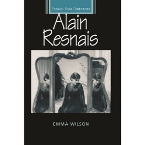 Alain Resnais - (French Film Directors) by  Emma Wilson (Paperback) - 1 of 1