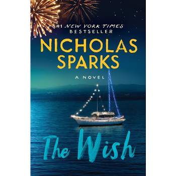 The Wish - by  Nicholas Sparks (Paperback)