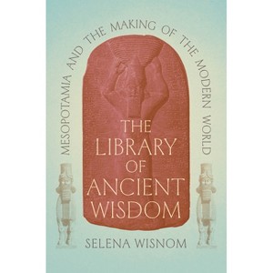 The Library of Ancient Wisdom - by  Selena Wisnom (Hardcover) - 1 of 1