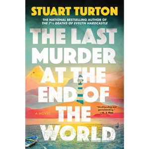 The Last Murder at the End of the World - by  Stuart Turton (Hardcover) - 1 of 1