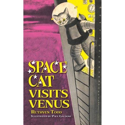 Space Cat Visits Venus - by  Ruthven Todd (Hardcover)