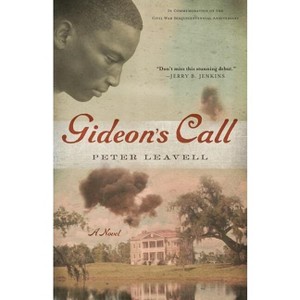 Gideon's Call - by  Peter Leavell (Paperback) - 1 of 1