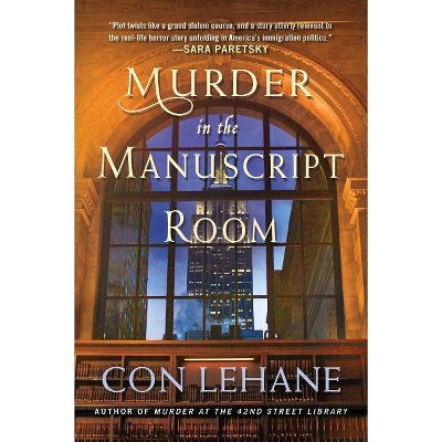 Murder in the Manuscript Room - (42nd Street Library Mysteries) by  Con Lehane (Paperback)