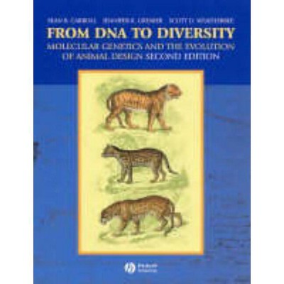 From DNA to Diversity 2e - 2nd Edition by  Sean B Carroll & Jennifer K Grenier & Scott D Weatherbee (Paperback)