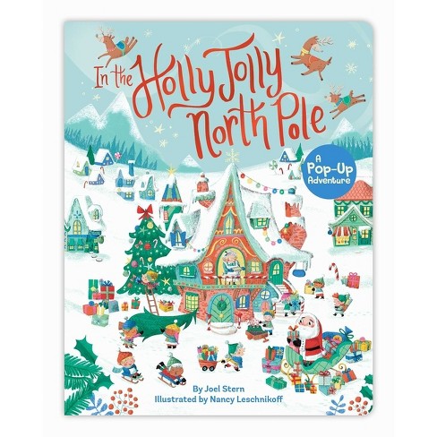 In The Holly Jolly North Pole - By Joel Stern (board Book) : Target