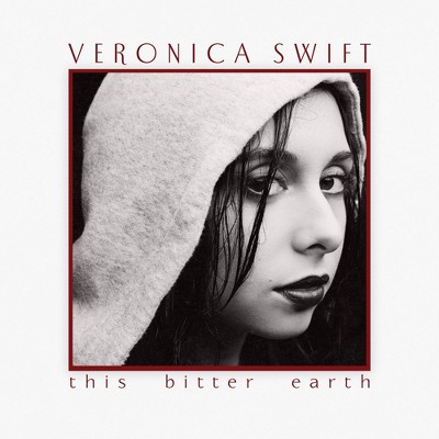 Swift  Veronica - This Bitter Earth (CD)