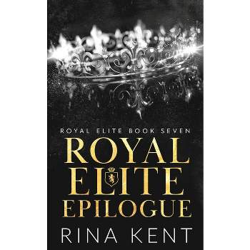 Royal Elite Epilogue - by Rina Kent