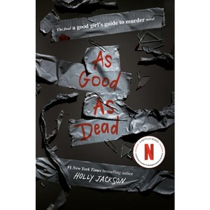 As Good as Dead - (A Good Girl's Guide to Murder) by Holly Jackson - 1 of 1