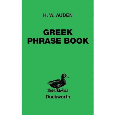 Greek Phrase Book - by  H W Auden (Paperback) - image 1 of 1