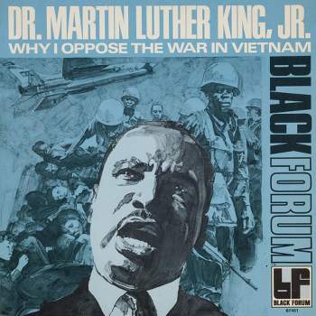 Rev. Martin Luther King, Jr. - Why I Oppose The War In Vietnam (LP) (Vinyl)