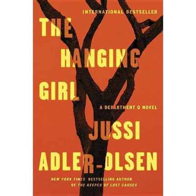 The Hanging Girl - (Department Q Novel) by  Jussi Adler-Olsen (Paperback)