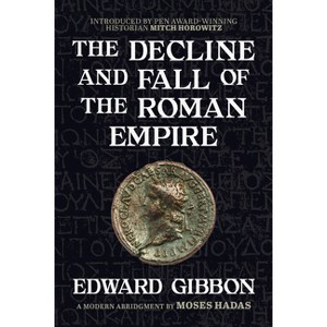 The Decline and Fall of the Roman Empire - by  Edward Gibbon (Paperback) - 1 of 1