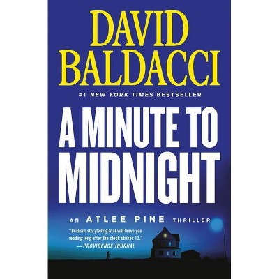 A Minute to Midnight - (Atlee Pine Thriller) by  David Baldacci (Paperback)