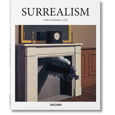 Surrealism - (Basic Art) by  Cathrin Klingsöhr-Leroy (Hardcover)