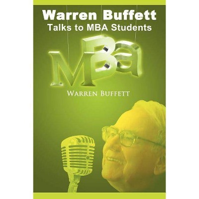 Warren Buffett Talks to MBA Students - (Paperback)