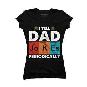 Junior's Design By Humans Vintage I tell dad jokes periodically By Avocato T-Shirt - 1 of 2