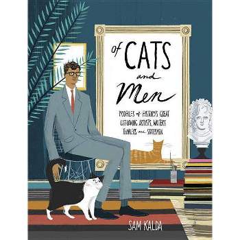Of Cats and Men - by  Sam Kalda (Hardcover)