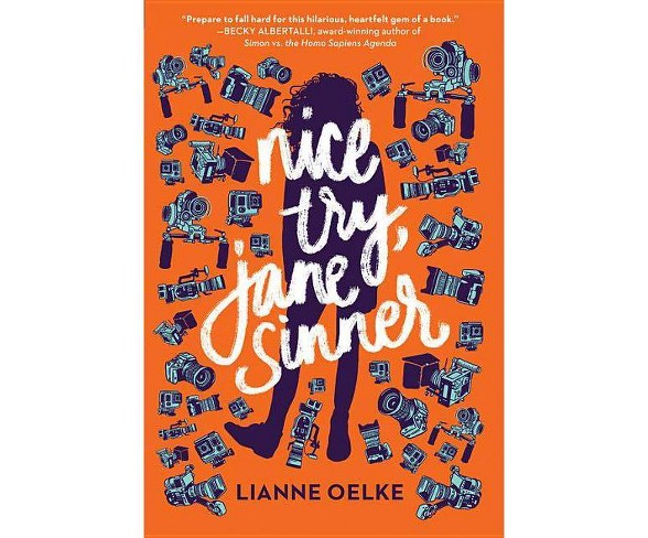 Nice Try, Jane Sinner - by  Lianne Oelke (Hardcover)