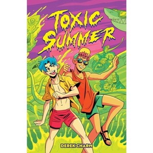 Toxic Summer - by  Derek Charm (Paperback) - 1 of 1