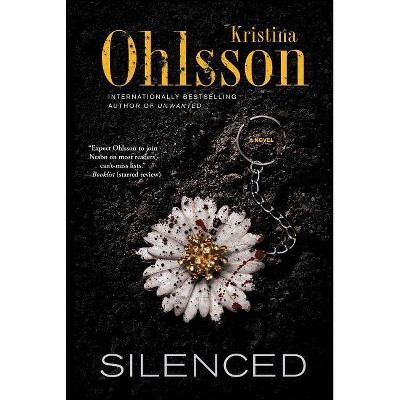 Silenced, 2 - (Fredrika Bergman) by  Kristina Ohlsson (Paperback)