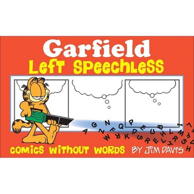 Garfield Left Speechless - by  Jim Davis (Paperback)