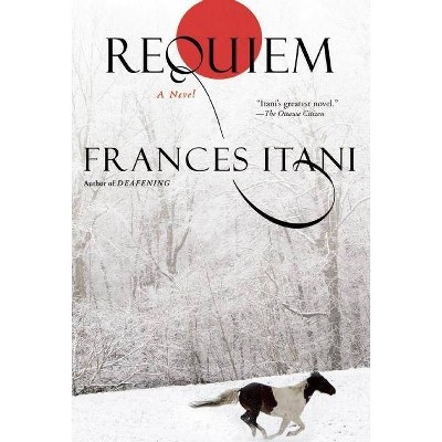 Requiem - by  Frances Itani (Paperback)