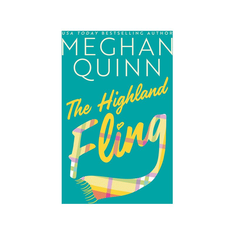 The Highland Fling - by  Meghan Quinn (Paperback), 1 of 2