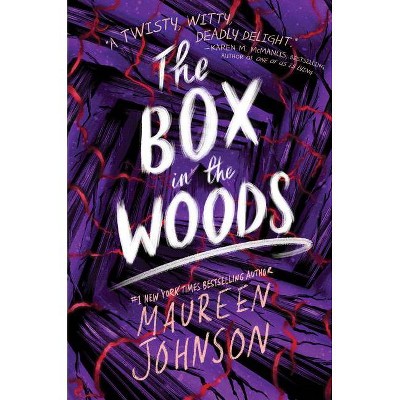 The Box in the Woods - (Truly Devious, 4) by Maureen Johnson (Hardcover)