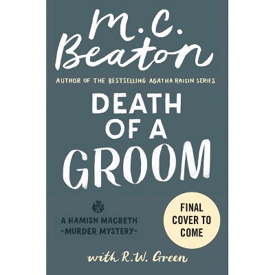 Death of a Groom - by  M C Beaton (Hardcover)