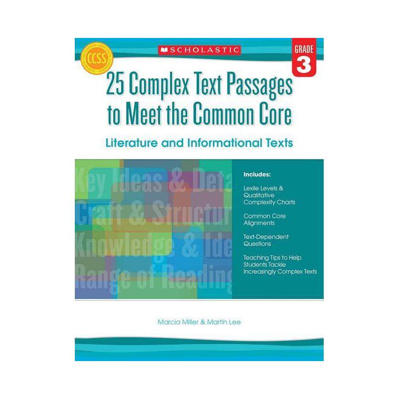 25 Complex Text Passages to Meet the Common Core: Literature and Informational Texts, Grade 3 - by  Martin Lee & Marcia Miller (Paperback), 1 of 2