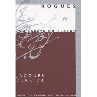 Rogues - (Meridian: Crossing Aesthetics) by  Jacques Derrida (Paperback)