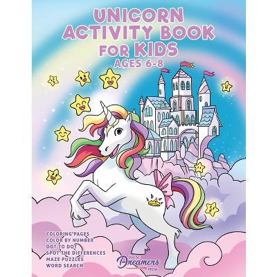 Unicorn Activity Book for Kids Ages 4 - 8: A Fun Kid Workbook Game