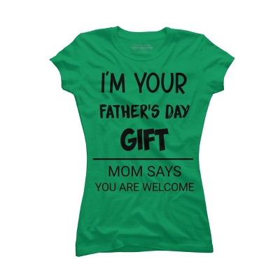 Junior's Design By Humans I'm Your Father's Day Gift Black Text By sukhendu12 T-Shirt