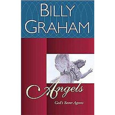 Angels - 2nd Edition by  Billy Graham (Paperback)