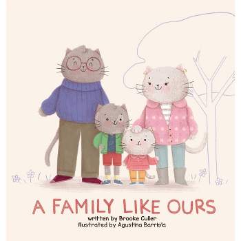 A Family Like Ours - by Brooke Culler