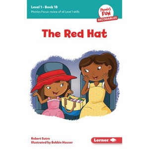 The Red Hat - (Phonics Fun Decodables -- Level 1) by  Robert Sutro (Paperback) - 1 of 1