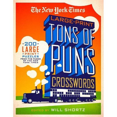 The New York Times Large-Print Tons of Puns Crosswords - Large Print (Paperback)