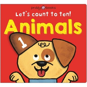 Animals (Let's Count to Ten!) - by  Priddy Books (Board Book) - 1 of 1