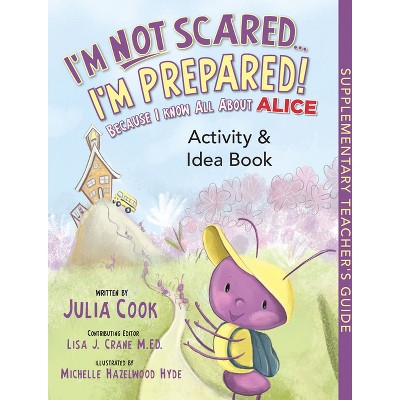 I'm Not Scared...I'm Prepared! Activity and Idea Book - by  Julia Cook (Paperback)
