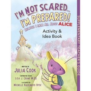 I'm Not Scared...I'm Prepared! Activity and Idea Book - by  Julia Cook (Paperback) - 1 of 1