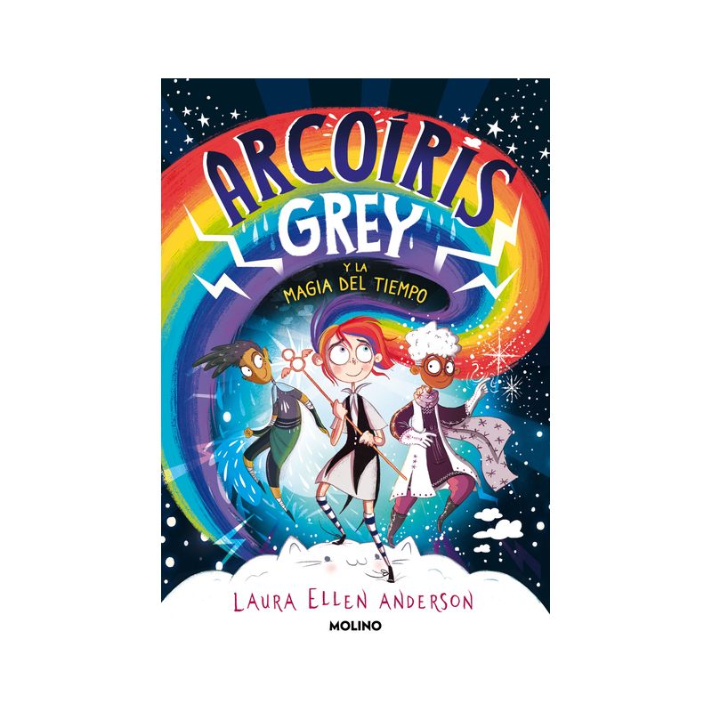 Arcoíris Grey Y La Magia del Tiempo / Rainbow Grey - by  Laura Ellen Anderson (Hardcover), 1 of 2