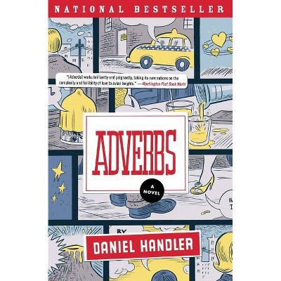 Adverbs - by  Daniel Handler (Paperback)