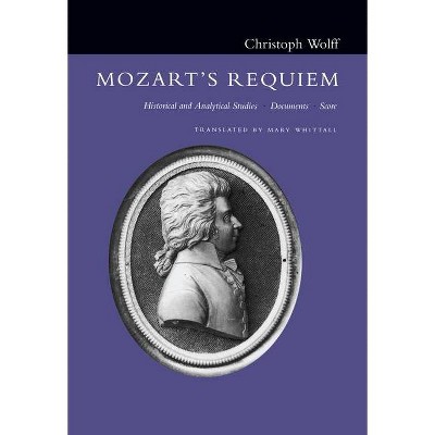 Mozart's Requiem - Annotated by  Christoph Wolff (Paperback)