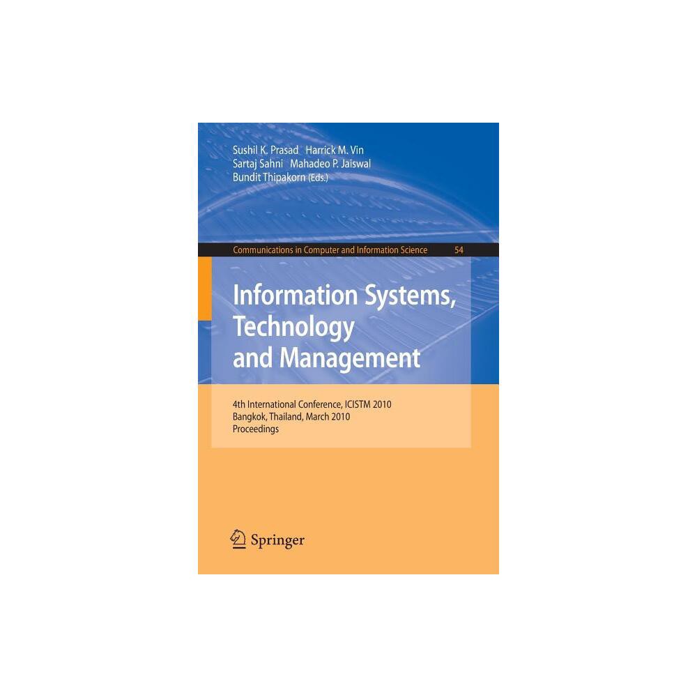 Information Systems, Technology and Management - (Communications in Computer and Information Science) (Paperback)