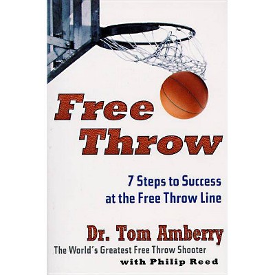 Free Throw - by  Tom Amberry (Paperback)