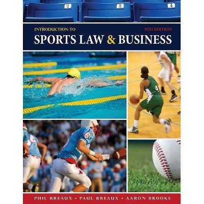 Sports Law and Business - 9th Edition by  Breaux (Paperback)