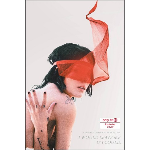 I Would Leave Me If I Could - Target Exclusive Edition by Halsey (Hardcover) - image 1 of 2