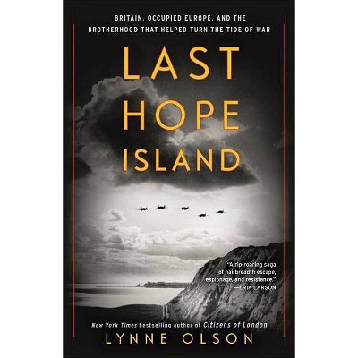 Last Hope Island - by  Lynne Olson (Paperback)