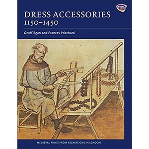 Dress Accessories, C. 1150- C. 1450 - (Medieval Finds from Excavations in London) by  Geoff Egan & Frances Pritchard (Paperback) - 1 of 1